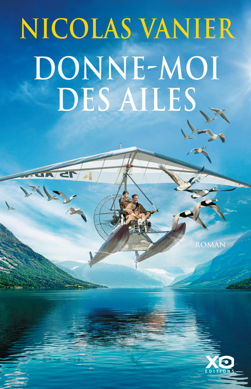 Couverture ebook de Donne-moi des ailes, de Nicolas Vanier