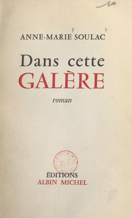 Couverture ebook de Dans cette galère, de Anne-Marie Soulac