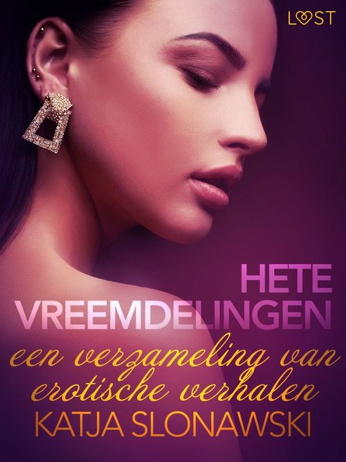 ebook cover of Hete vreemdelingen: een verzameling van erotische verhalen, by Katja Slonawski