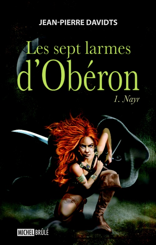 ebook cover of Les sept larmes d'Obéron 1 : Nayr, by Jean-Pierre Davidts