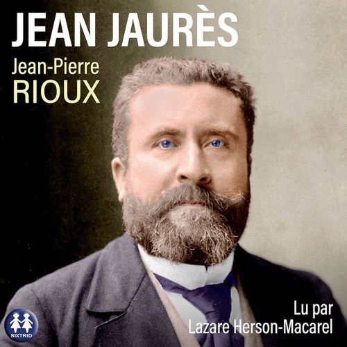 Couverture audiobook de Jean Jaurès, de Jean-Pierre Rioux