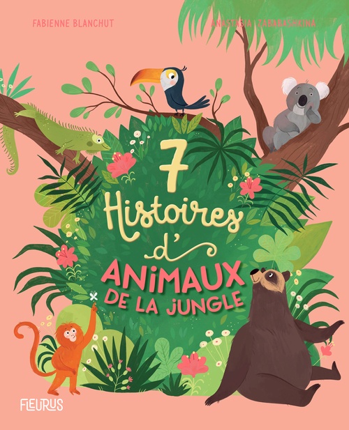 Couverture ebook de 7 histoires d'animaux de la jungle, de Fabienne Blanchut, Anastasia Zababashkina