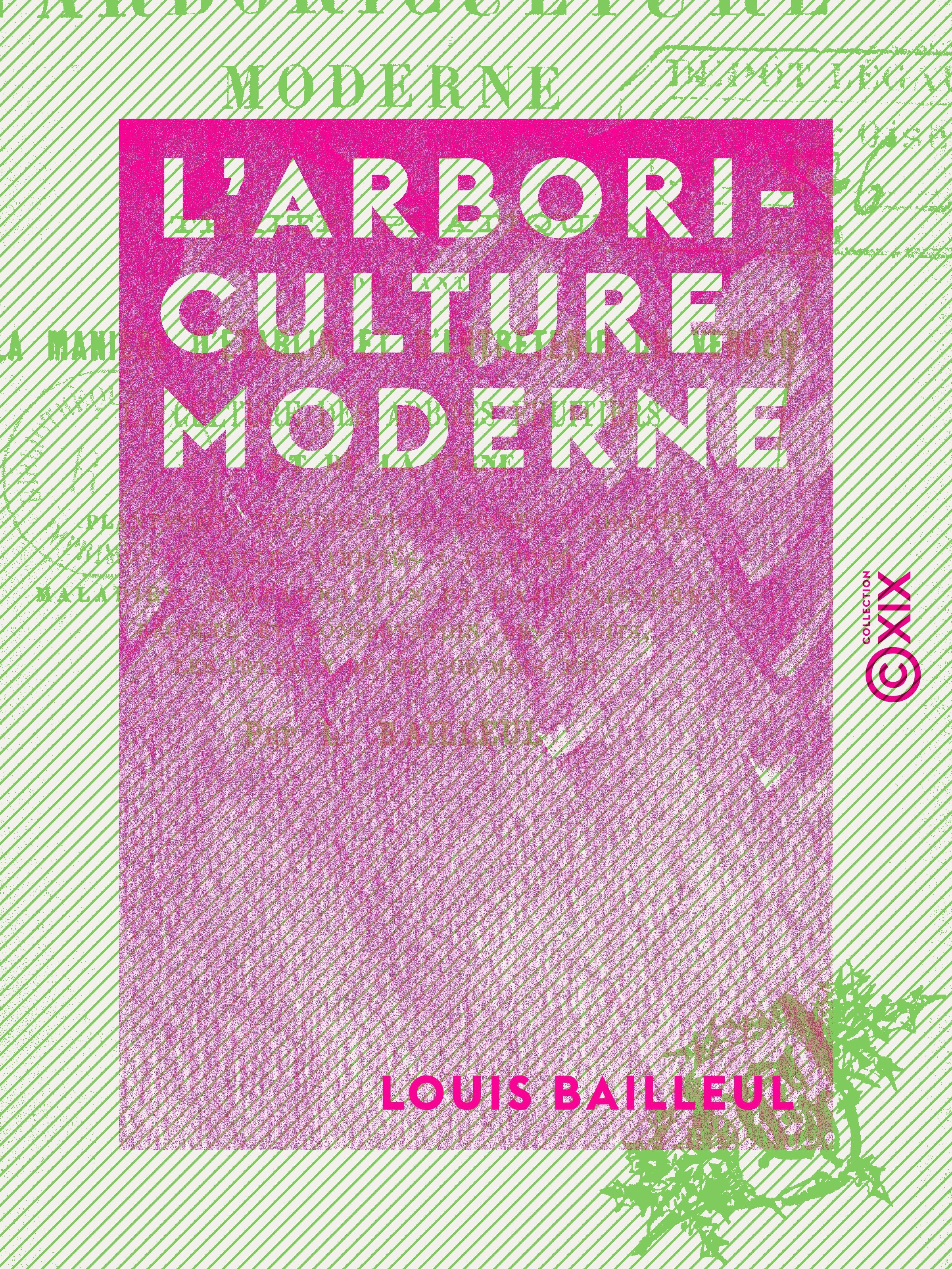 Couverture ebook de L'Arboriculture moderne, de Louis Bailleul