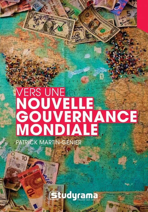 Couverture ebook de Vers une nouvelle gouvernance mondiale, de Patrick Martin-Genier