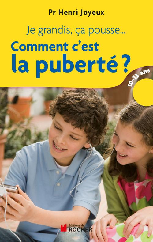 Couverture ebook de Je grandis, ça pousse... Comment c'est la puberté ?, de Henri Joyeux