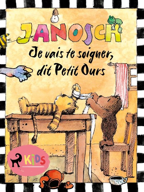 Couverture ebook de Je vais te soigner, dit Petit Ours, de Janosch