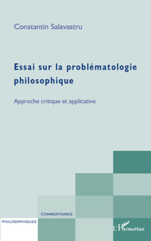 Couverture ebook de Essai sur la problématologie philosophique, de Constantin Salavastru