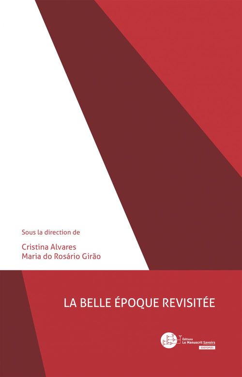 Couverture ebook de La Belle Epoque revisitée, de Cristina Alvares