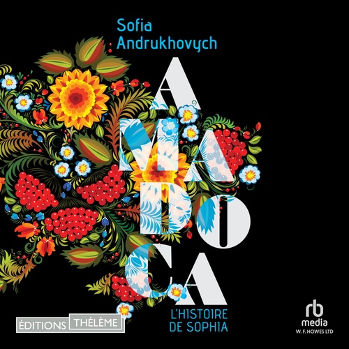 Couverture audiobook de Amadoca - L'histoire de Romana et d'Ouliana, de Sofia Andrukhovych