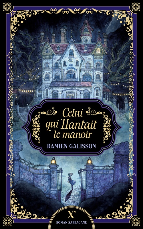 ebook cover of Celui qui Hantait le manoir, by Damien Galisson