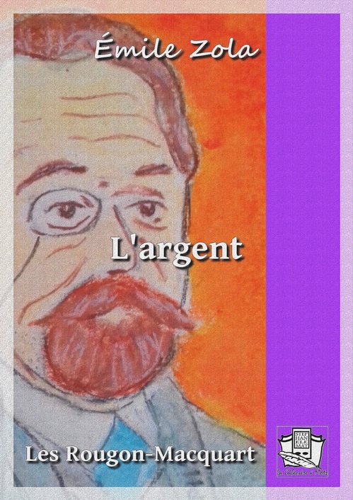 Couverture ebook de L'argent, de Emile Zola