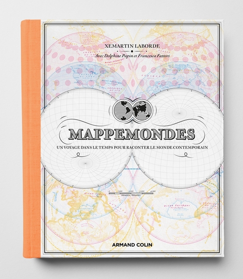 Couverture ebook de Mappemondes, de Xemartin Laborde, Delphine Papin, Francesca Fattori