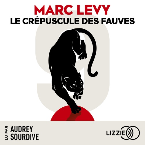 Couverture audiobook de Le Crépuscule des fauves, de Marc Levy