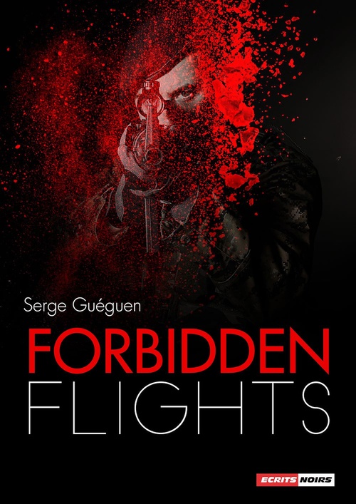 Couverture ebook de Forbidden Flights, de Serge Gueguen