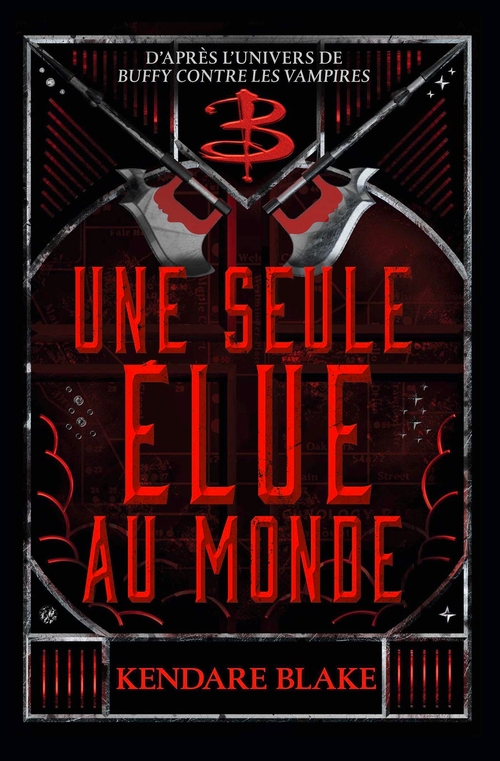 ebook cover of Buffy - Une seule Elue au monde, by Kendare Blake