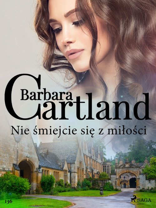 Couverture ebook de Nie ´smiejcie sie z milo´sci - Ponadczasowe historie milosne Barbary Cartland, de Barbara Cartland