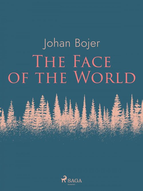 ebook cover of The Face of the World, by Johan Bojer