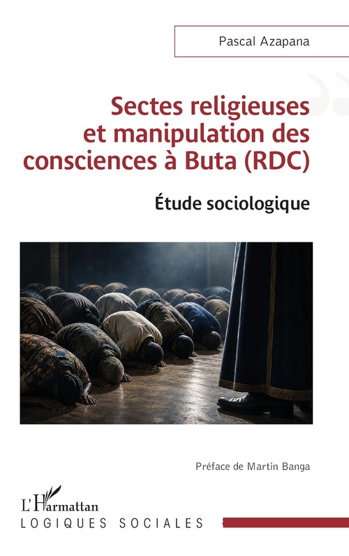 Couverture ebook de Sectes religieuses et manipulation des consciences à Buta (RDC), de Pascal Azapana