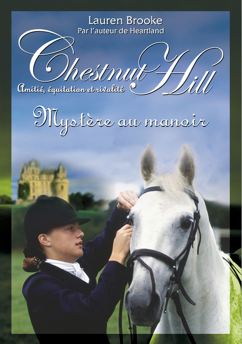 ebook cover of Chestnut Hill - numéro 12 Mystère au manoir, by Lauren Brooke