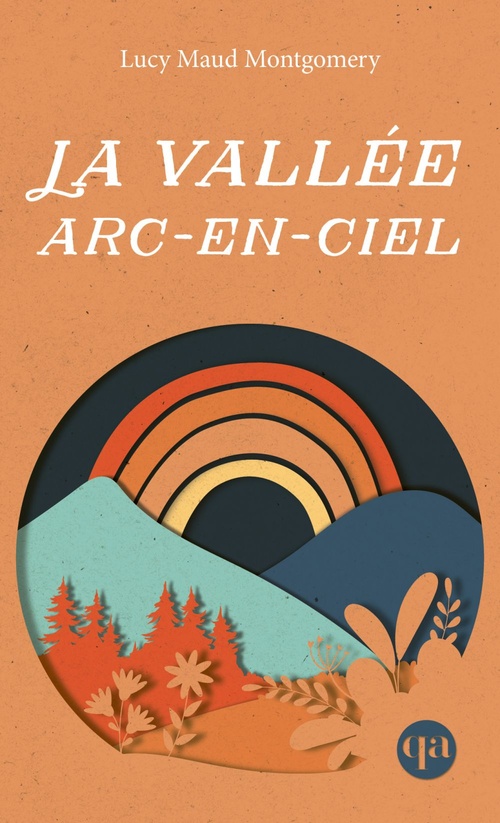 ebook cover of La vallée arc-en-ciel, by Lucy Maud Montgomery
