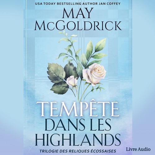 audiobook cover of Tempête dans les Highlands, by Jan Coffey, May Mcgoldrick