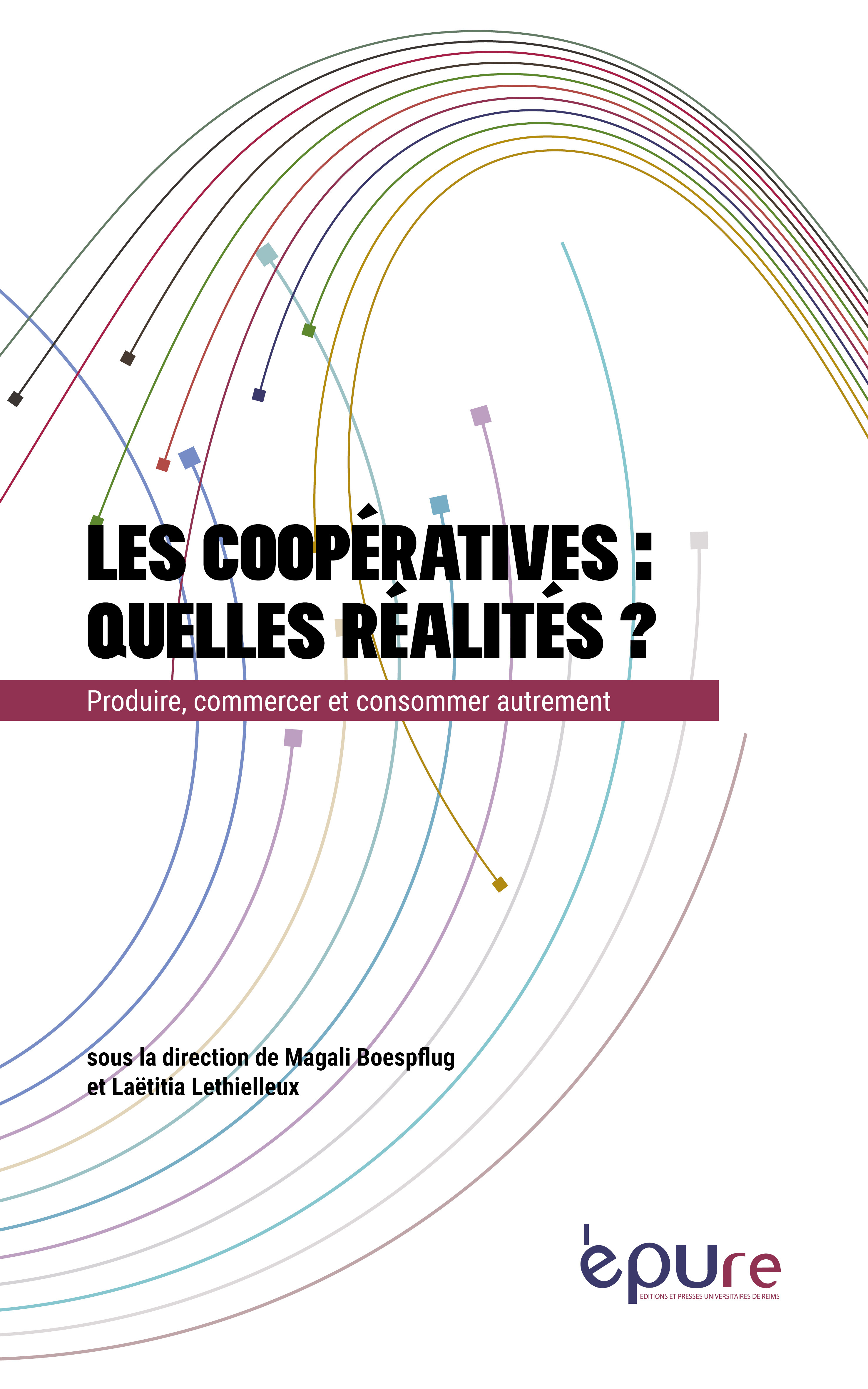ebook cover of Les coopératives : quelles réalités ?, by Laëtitia Lethielleux, Magali Boespflug