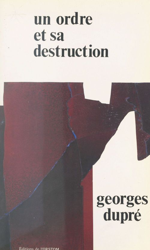 ebook cover of Un ordre et sa destruction, by Dupire