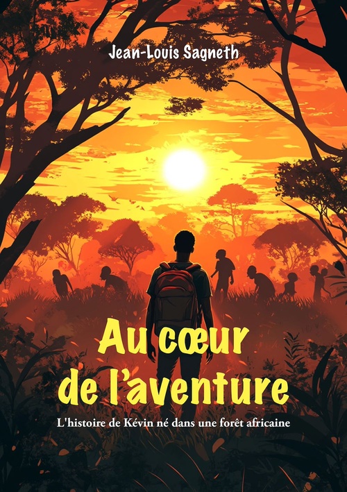 Couverture ebook de Au coeur de l'aventure, de Jean Louis Sagneth