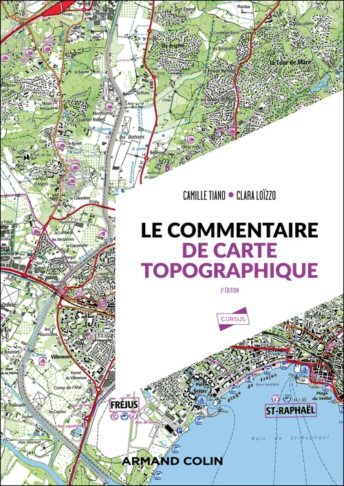 Couverture ebook de Le commentaire de carte topographique - 3e éd., de Camille Tiano, Clara Loizzo
