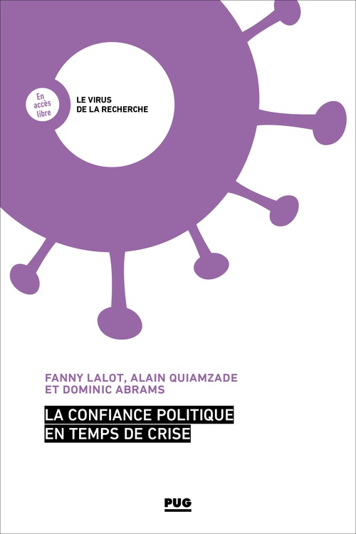 Couverture ebook de La confiance politique en temps de crise, de Fanny Lalot, Alain Quiamzade, Dominic Abrams