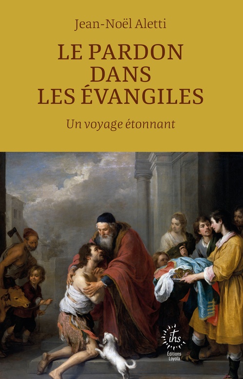 ebook cover of Le pardon dans les évangiles, by Jean-Noël Aletti