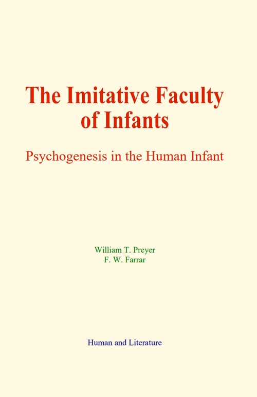 ebook cover of The Imitative Faculty of Infants, by F. W. Farrar, William T. Preyer