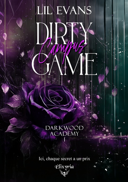 ebook cover of Dirty campus game - Darkwood academy 1, by Lil Evans