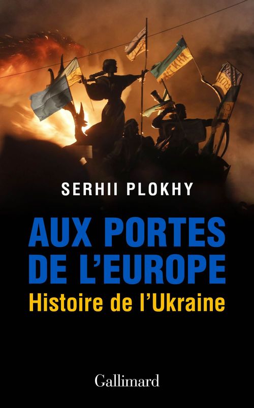 Couverture ebook de Aux portes de l´Europe. Histoire de l´Ukraine, de Serhii Plokhy