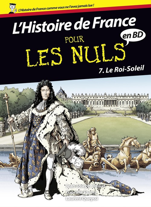 ebook cover of Histoire de France en BD Pour les Nuls - tome 7, by Jean-Joseph Julaud, Gabriele Parma, Laurent Queyssi