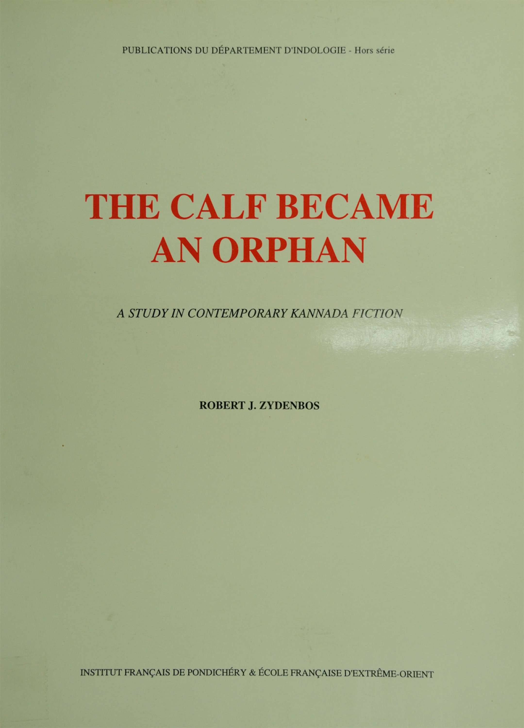 ebook cover of The calf became an orphan, by Robert J. Zydenbos