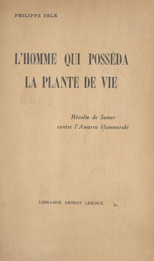 Couverture ebook de L'homme qui posséda la plante de vie, de Philippe Selk