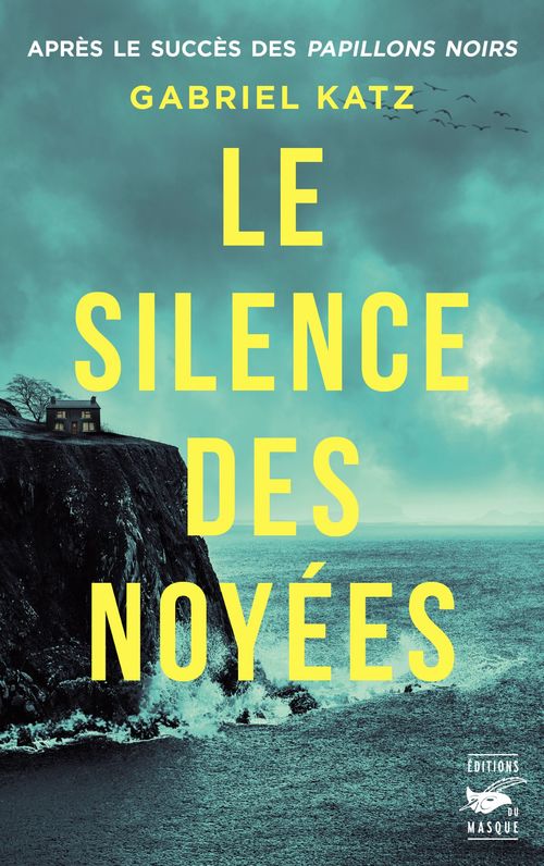Couverture ebook de Le Silence des noyées, de Gabriel Katz