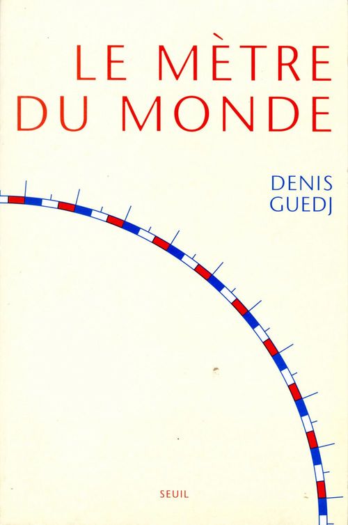 Couverture ebook de Le Mètre du monde, de Guedj Denis