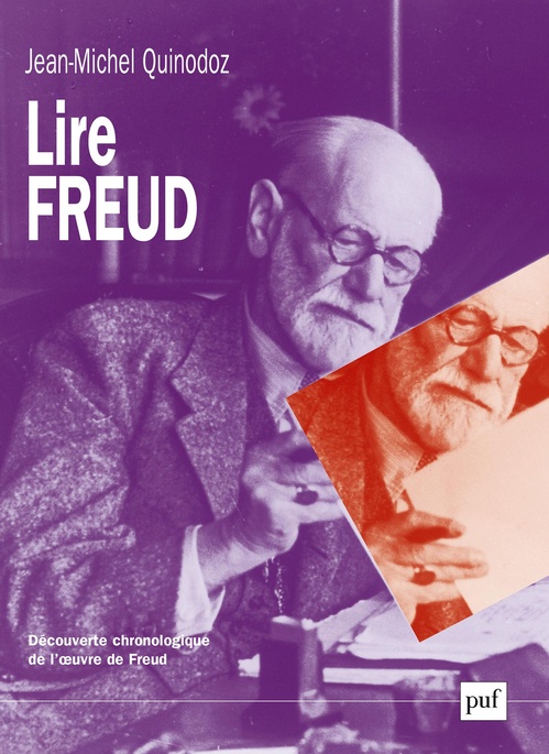 ebook cover of Lire Freud : Découverte chronologique de l'oeuvre de Freud, by Jean-michel Quinodoz