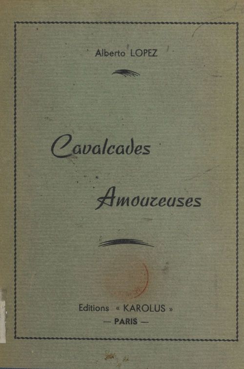 Couverture ebook de Cavalcades amoureuses, de Alberto Lopez