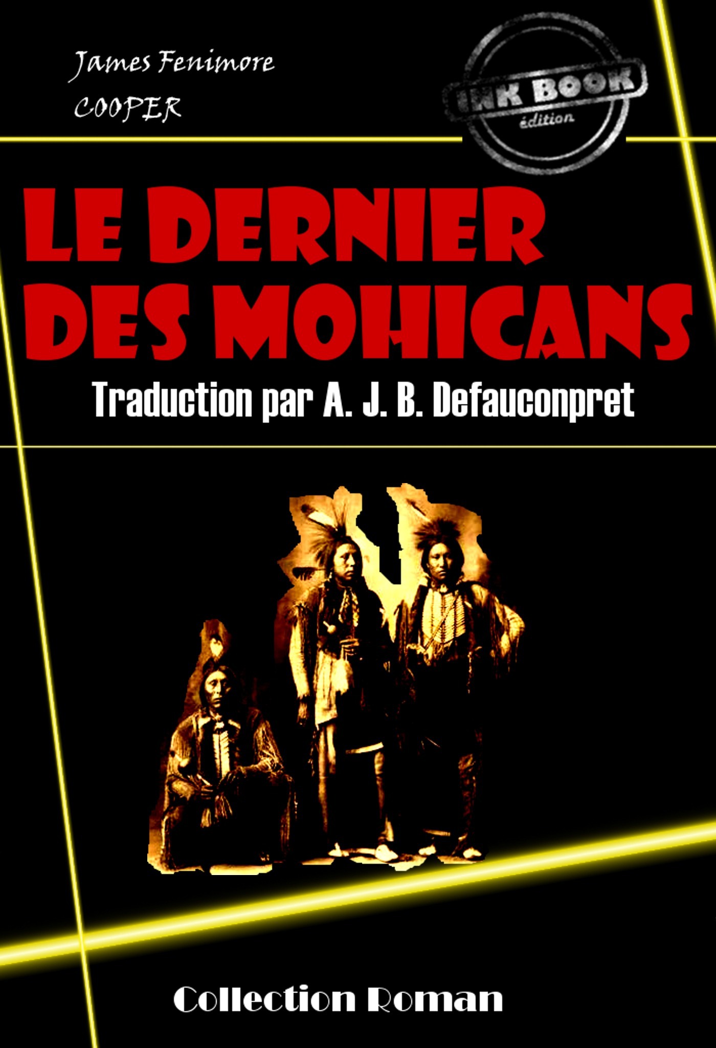 ebook cover of Le dernier des Mohicans [édition intégrale revue et mise à jour], by James Fenimore Cooper
