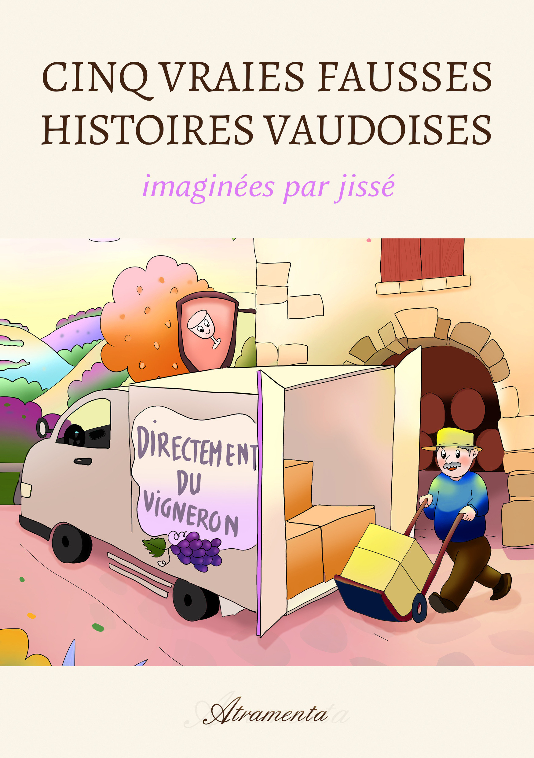 Couverture ebook de Cinq vraies fausses histoires Vaudoises, de Jissé