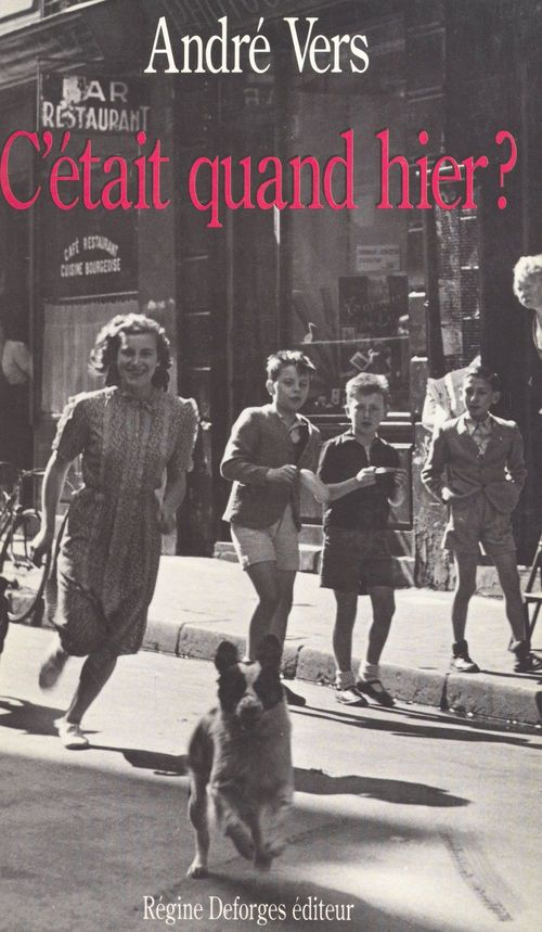 Couverture ebook de C'était quand hier ?, de Andre Vers
