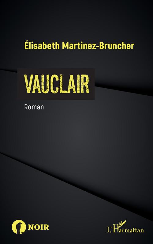 ebook cover of Vauclair, by Elisabeth Martinez-Bruncher