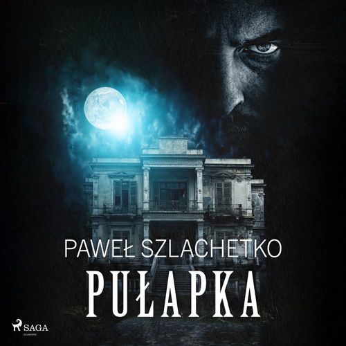 audiobook cover of Pulapka, by Pawel Szlachetko