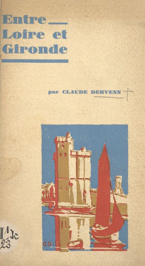 ebook cover of Entre Loire et Gironde, by Claude Dervenn