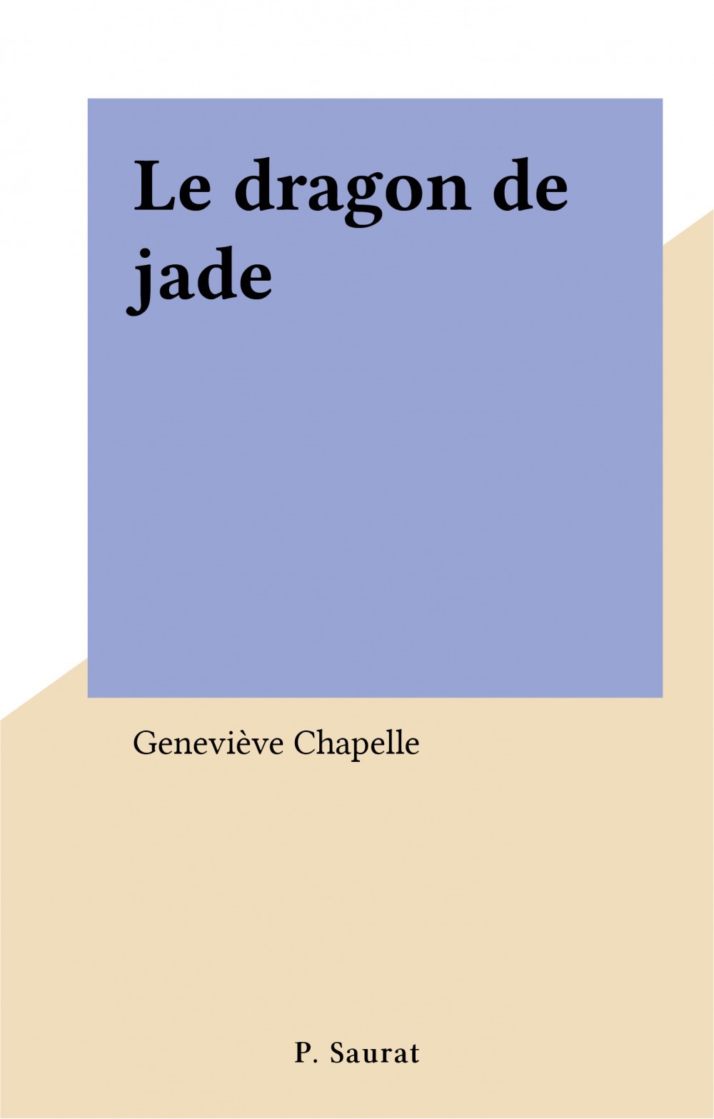 ebook cover of Le dragon de jade, by Genevieve Chapelle