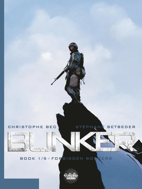 ebook cover of Bunker - Volume 1 - Forbidden Borders, by Betbeder