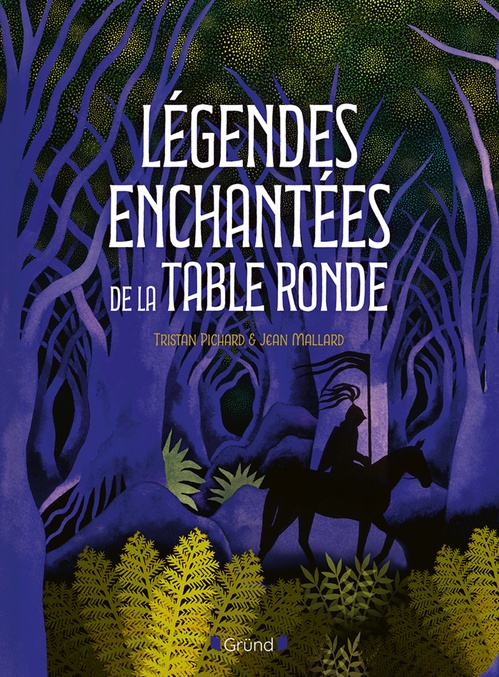 Couverture ebook de Légendes enchantées de la Table Ronde, de Tristan Pichard